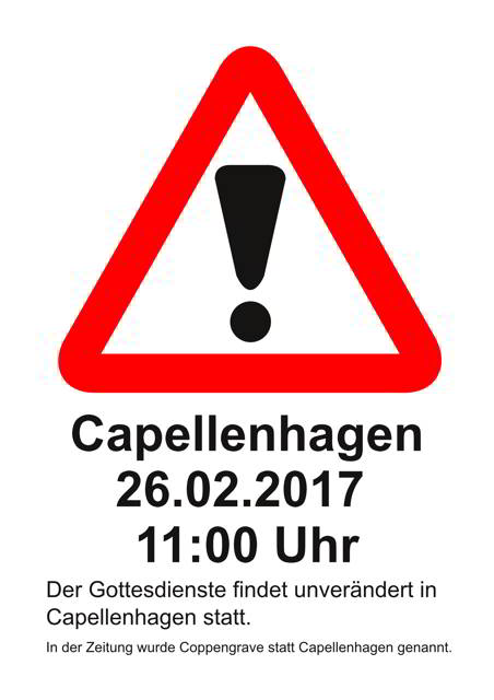 Der Gottesdienst in Capellenhagen findet unverändert am So 26.2.2017 um 11:00 Uhr statt
