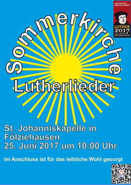 Lutherlieder in der Sommerkirche in Fölziehausen am 25.6.2017