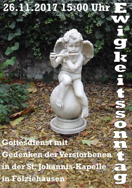 Einladung zum Gedenkgottesdienst am Ewigkeitssonntag in Fölziehausen am 26. Nov. um 15 Uhr