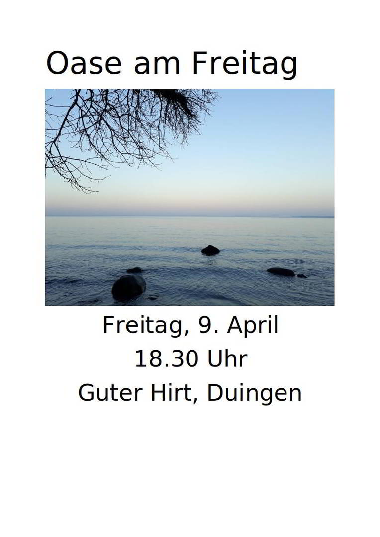 Oase am Freitag am 9. April um 18:30!