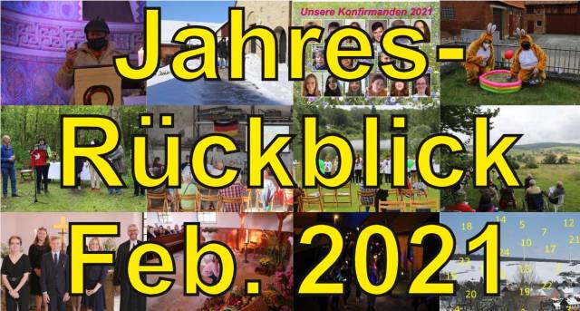 Jahresrückblick Februar 2021