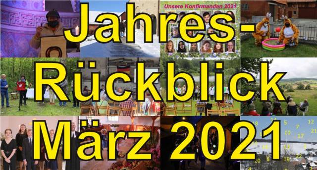 Jahresrückblick März 2021