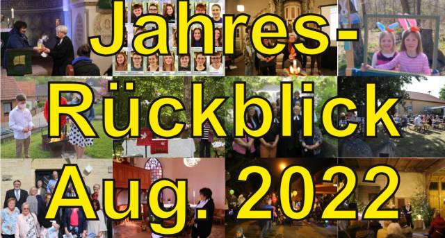 Jahresrückblick August 2022