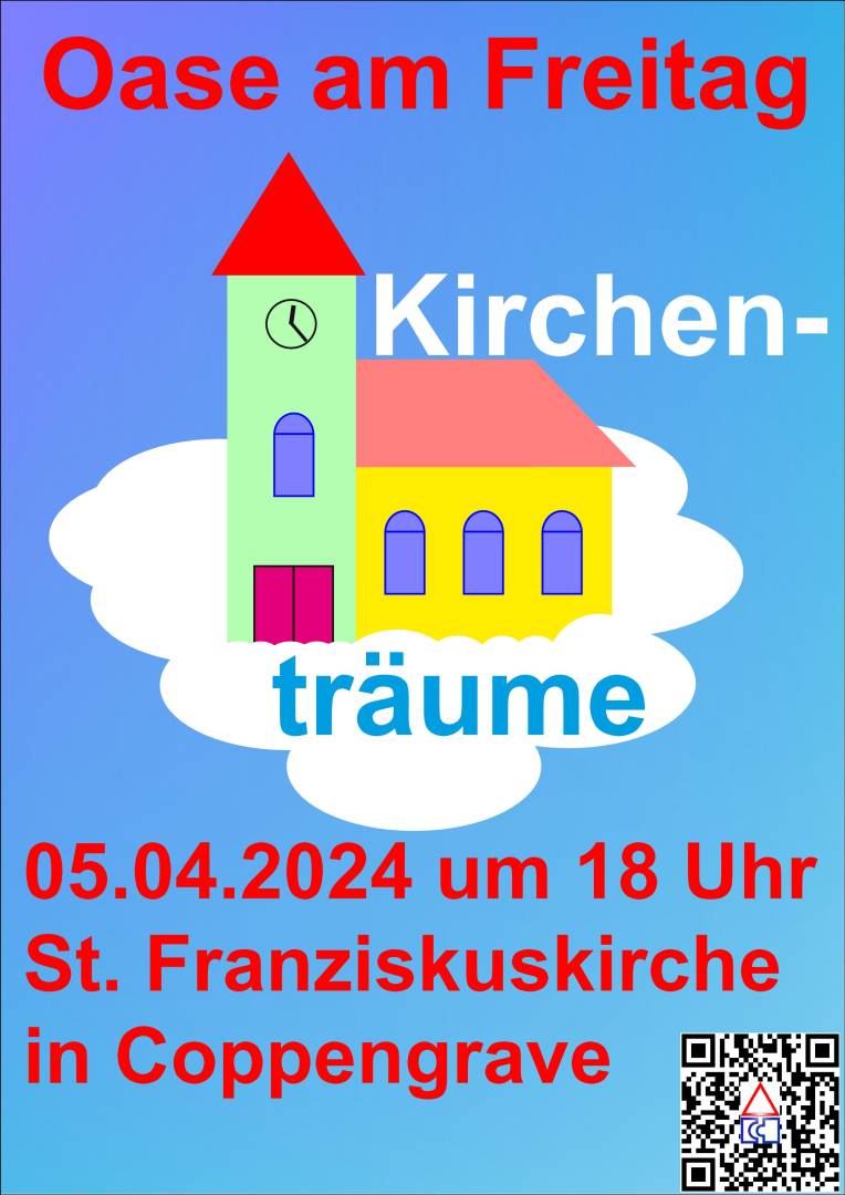 Morgen ist die Oase am Freitag in der St. Franziskuskirche