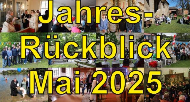Jahresrückblick Mai 2025