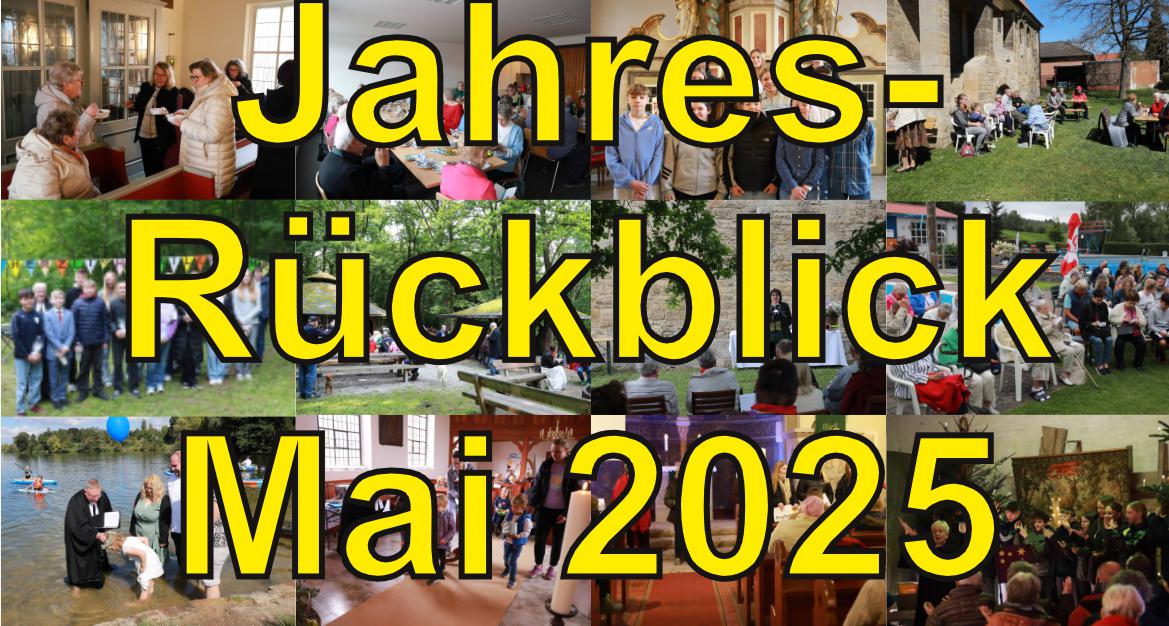 Jahresrückblick Mai 2025