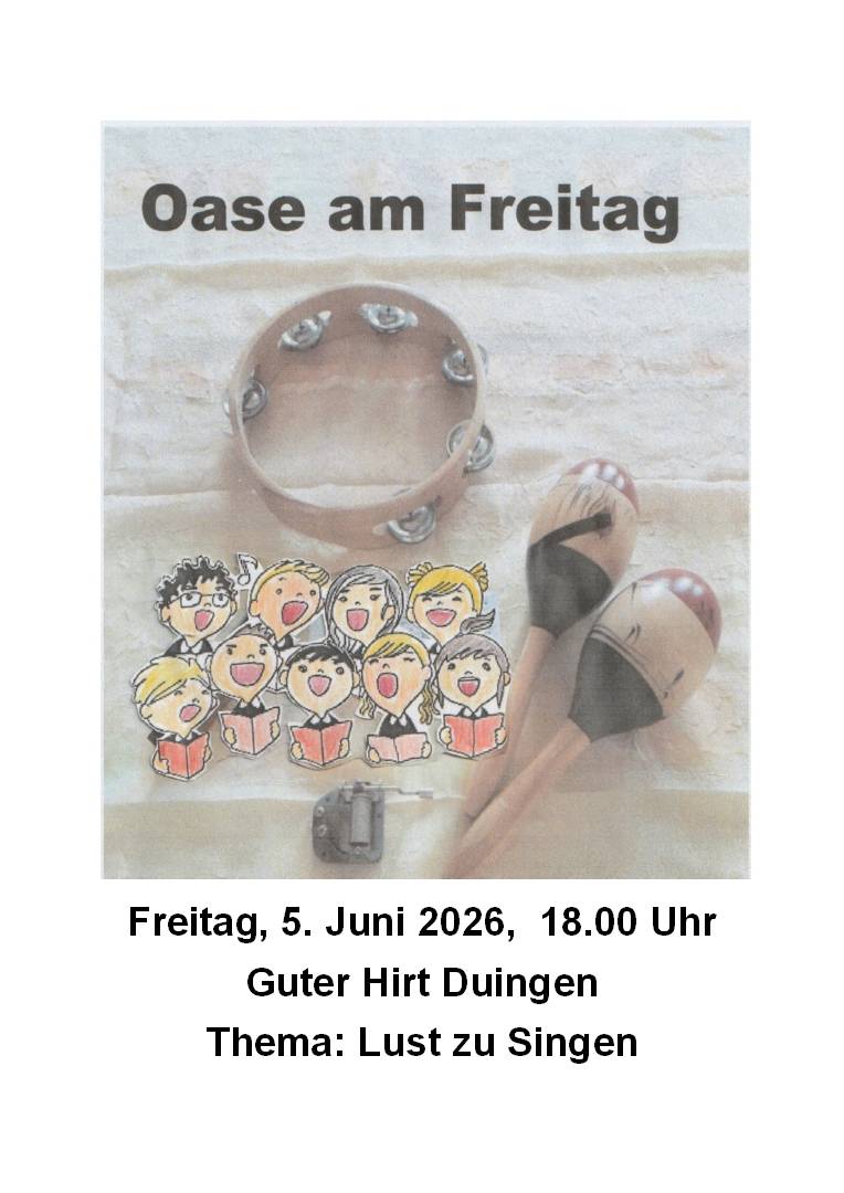 Ankündigung: Oase am Freitag - Thema: Lust zu Singen
